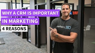 Why CRM is Important In Marketing  4 Reasons [upl. by Etat]