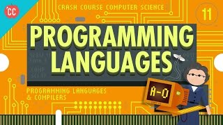 The First Programming Languages Crash Course Computer Science 11 [upl. by Wetzel318]