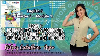 ENGLISH 5 Q3M1 TextTypes Classification Enumeration Explanation Time Order [upl. by Olivette499]