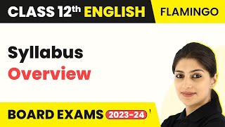 Class 12 English Syllabus Overview  Class 12 English 202223 [upl. by Lalitta]