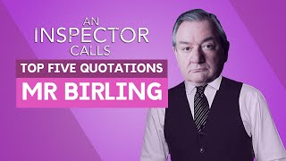 Mr Birling  Top Five Quotations  An Inspector Calls [upl. by Otilrac]