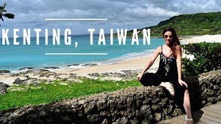 KENTING TAIWAN Travel Guide 15 AMAZING Things to do in Kenting [upl. by Ikciv203]