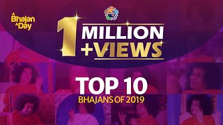 Top 10 Bhajans of 2019  Radio Sai Bhajans [upl. by Scandura]