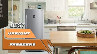 Top 5 Best Upright Freezers in 2024  Review And Buying Guide [upl. by Barren267]