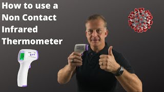 How to use a Non Contact Infrared Thermometer [upl. by Fidellia]