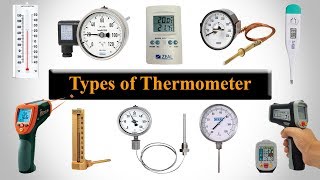 Types of Thermometer  Uses of Thermometer  Thermometer Types [upl. by Siram]