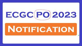 ECGC PO 2023 Notification Update [upl. by Nathanson]