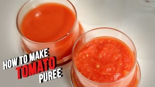 How To Make Tomato Puree  Quick Homemade Tomato Puree  Ruchi Bharani  Basic Cooking [upl. by Ecylahs299]