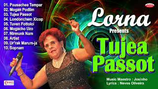 Tujea Passot  Lorna  Top 10 Golden Hits of Lorna  Superhit Konkani Goan Songs [upl. by Alta]