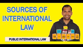 Sources of International Law  Public International Law [upl. by Anastasius584]