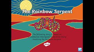 The Rainbow Serpent [upl. by Taveda346]