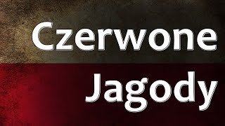 Polish Folk Song  Czerwone Jagody Red Berries [upl. by Vitus]