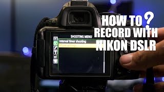 How to record video with Nikon DSLR D5200D5300 [upl. by Calysta]