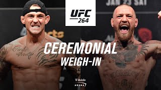 UFC 264 Ceremonial Weighin  Poirier vs McGregor 3 [upl. by Mame269]