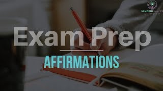 Want To Ace Your Exams  Affirmations To Help You Pass Any Test Exam or Quiz [upl. by Bush]