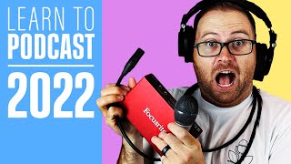 How to Start a Podcast The StepbyStep Guide 2022 [upl. by Meehar]