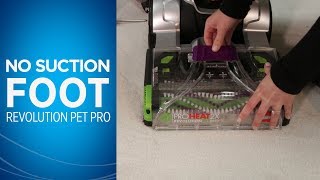 What to do if my ProHeat 2X® Revolution™ Pet Pro Carpet Cleaner has no suction in the foot  BISSELL [upl. by Hamo572]