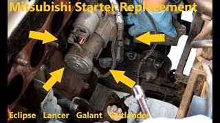 TUTORIAL Mitsubishi Starter Replacement DIY [upl. by Vani441]