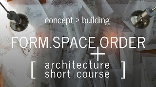 Developing the Architectural Concept  Architecture Short Course Part 2 [upl. by Aggappera]