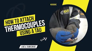 How to attach Thermocouples using a Thermocouple Attachment Unit TAU [upl. by Lashonda]