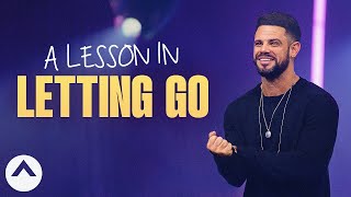 A Lesson In Letting Go  Pastor Steven Furtick  Elevation Church [upl. by Avah]