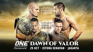 ONE Championship DAWN OF VALOR  Full Event [upl. by Sisto]