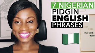 7 COMMON NIGERIAN PIDGIN English Phrases You NEED to SURVIVE in Lagos Nigeria  Sassy Funke [upl. by Meece]