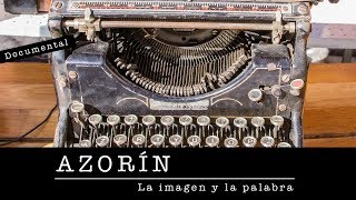 Documental Azorín La imagen y la palabra [upl. by Arvind]