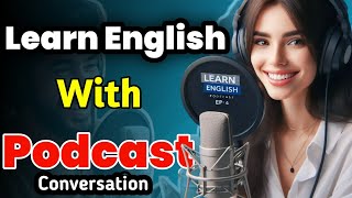 Learning English With Podcast  English Podcast For Beginners  Episode 3 [upl. by Cort]