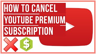 How To Cancel YouTube Premium Subscription [upl. by Nnylhsa]