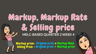 MARK UP SELLING PRICE amp MARKUP RATE  GRADE 6 [upl. by Wie]