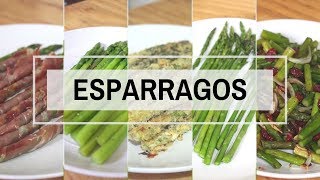 5 FORMAS DE COCINAR ESPARRAGOS  ALE DE NAVA [upl. by Paula]