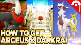 How to Get Arceus amp Darkrai in Pokemon Brilliant Diamond amp Shining Pearl V13 OVER [upl. by Enelehcim]