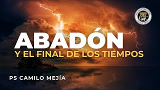 ABADÓN y el FINAL de los TIEMPOS [upl. by Holman]