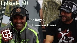 EPISODE 80 Joe Rogan and Cameron Hanes [upl. by Afnin]