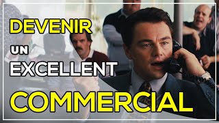 Comment devenir un EXCELLENT commercial [upl. by Romona]