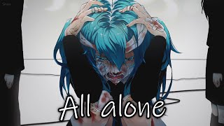 Nightcore  All Alone  Lyrics [upl. by Tocci]