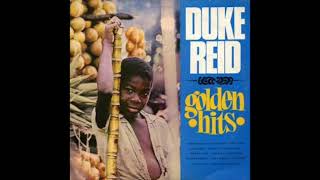 Duke Reid Golden Hits Full Album [upl. by Ameline]