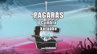 KARAOKE Pagarás [upl. by Afital]