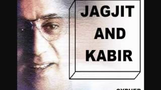 Kabir ke DOHE by JAGJIT AND KABIR YouTube [upl. by Aihsas]