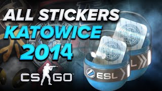 All Stickers Katowice 2014 CSGO CS2 [upl. by Andromeda]