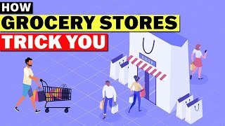 Sneaky Tricks Grocery Stores Use to TRICK You [upl. by Magdaia589]