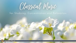 6 Hours Classical Music for Studying Concentration Relaxation [upl. by Lobel]