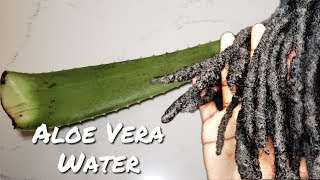 DIY Aloe Vera Water for Locs  Onyx Goddess [upl. by Comyns]