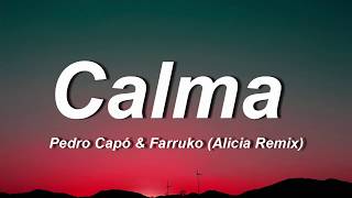 Pedro Capó Alicia Keys Farruko  Calma Lyrics [upl. by Seumas78]