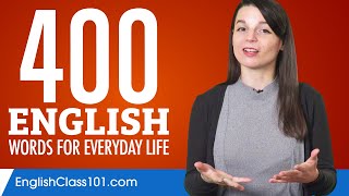 400 English Words for Everyday Life  Basic Vocabulary 20 [upl. by Harvison325]