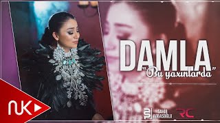 Damla  Bu Yaxinlarda 2017 Audio [upl. by Shell]