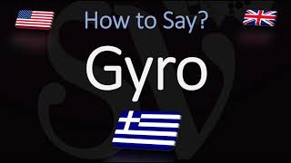 How to Pronounce Gyro CORRECTLY Greek Cuisine Pronunciation [upl. by Spiegel]