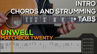 Matchbox Twenty  Unwell Guitar Tutorial INTRO CHORDS AND STRUMMING  TABS [upl. by Drais]