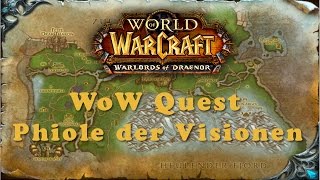 WoW Quest Phiole der Visionen [upl. by Etnaik]